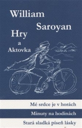 Saroyan, William - Hry a aktovka