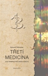 Ždichynec , Bohumil - Třetí medicína