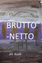 Kosík, Jiří - Brutto - Netto