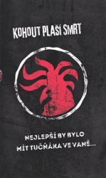 Kohout plaší smrt - Nejlepší by bylo mít tučňáka ve vaně ...
