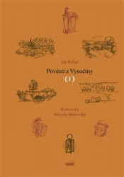 Prchal, Jan - Pověsti z Vysočiny I