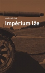 Vltchek, Andre - Impérium lže