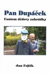 Fojtík, Jan - Pan Dupáček