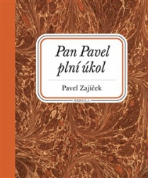 Zajíček, Pavel - Pan Pavel plní úkol