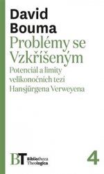 Bouma, David - Problémy se Vzkříšeným