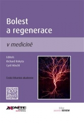Höschl, Cyril - Bolest a regenerace v medicíně