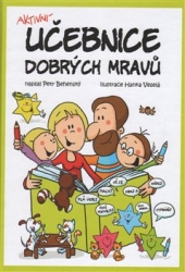 Behenský, Petr - Aktivní učebnice dobrých mravů