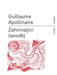 Apollinaire, Guillaume - Zahnívající čaroděj