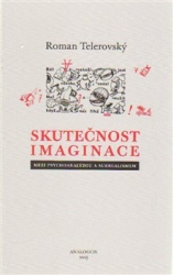 Telerovský, Roman - Skutečnost imaginace