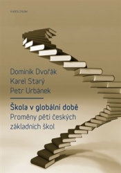 Dvořák, Dominik - Škola v globální době