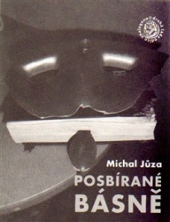 Jůza, Michal - Posbírané básně