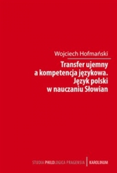 Hofmański, Wojciech - Transfer ujemny a kompetencja jezykova