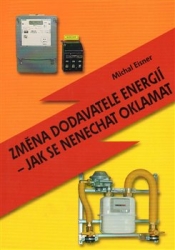 Eisner, Michal - Změna dodavatele energií – jak se nenechat oklamat