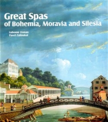 Zatloukal, Pavel - Great Spas of Bohemia, Moravia and Silesia