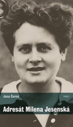 Černá, Jana - Adresát Milena Jesenská