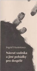 Hustetowa, Ingrid - Návrat vodníka a jiné pohádky pro dospělé