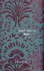 Sloboda, Rudolf - Krev