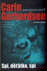 Gerhardsen, Carin - Spi, děťátko, spi