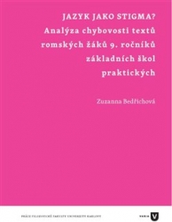 Bedřichová, Zuzanna - Jazyk jako stigma?