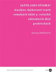 Bedřichová, Zuzanna - Jazyk jako stigma?