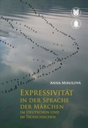 Halasová, Anna Marie - Expressivität in der Sprache der Märchen im Deutschen und im Tschechischen
