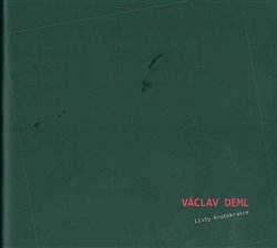 Deml, Václav - Listy krutokrásce