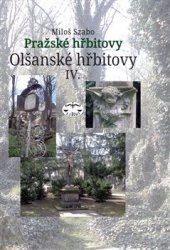 Szabo, Miloš - Olšanské hřbitovy IV.