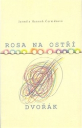 Čermáková, Jarmila Hannah - Rosa na ostří