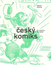 Diesing, Helena - Český komiks 1. poloviny 20. století