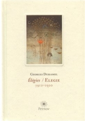 Duhamel, Georges - Elegie / Élégies