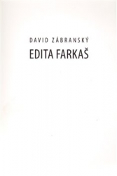 Zábranský, David - Edita Farkaš