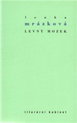 Mrázková, Lenka - Levný mozek