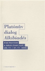 Havlíček, Aleš - Platónův dialog &quot;Alkibiadés I.&quot;