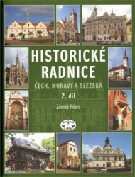 Fišera, Zdeněk - Historické radnice Čech, Moravy a Slezska, II. díl