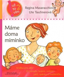 Masaracchiová, Regina - Máme doma miminko