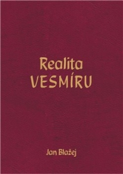 Blažej, Jan - Realita VESMÍRU