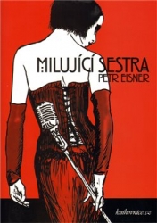 Eisner, Petr - Milující sestra