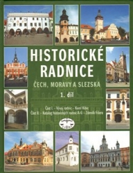 Fišera, Zdeněk - Historické radnice Čech, Moravy a Slezska, I. díl