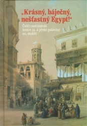 Havlůjová, Hana - Krásný, báječný a nešťastný Egypt