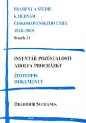 Suchánek, Drahomír - Inventář pozůstalosti Adolfa Procházky. Životopis. Dokumenty