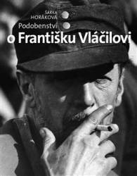 Horáková, Šárka - Podobenství o Františku Vláčilovi