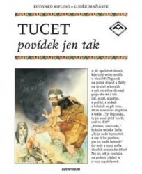 Kipling, Rudyard - Tucet povídek jen tak