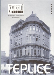 Kocourková, Květoslava - Zmizelé Čechy-Teplice