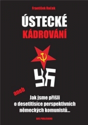 Roček, František - Ústecké kádrování