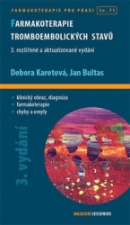 Karetová, Debora; Bultas, Jan - Farmakoterapie tromboembolických stavů