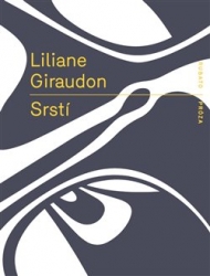 Giraudon, Liliane - Srstí