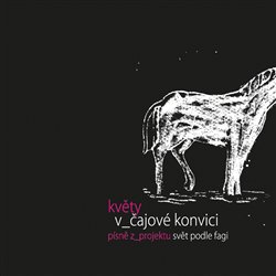 Květy - Květy v čajové konvici