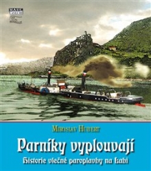 Hubert, Miroslav - Parníky vyplouvají