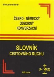 Balcar, Bohuslav - Česko-německý odborný konverzační slovník cestovního ruchu