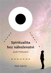 Harris, Sam - Spiritualita bez náboženství